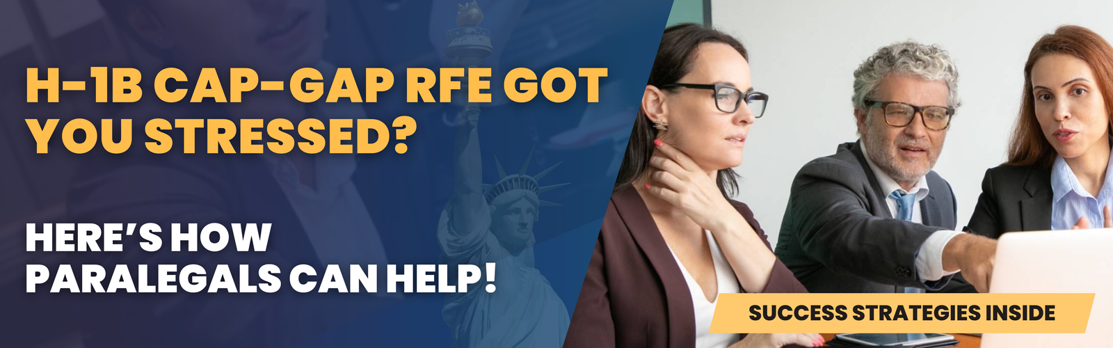 mmigration attorneys and paralegals working together on H-1B cap-gap RFE, outsourcing solutions to manage stress and ensure accurate documentation