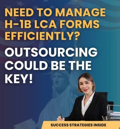 need-to-manage-h-1b-lca-forms-efficiently-outsourcing-could-be-the-key