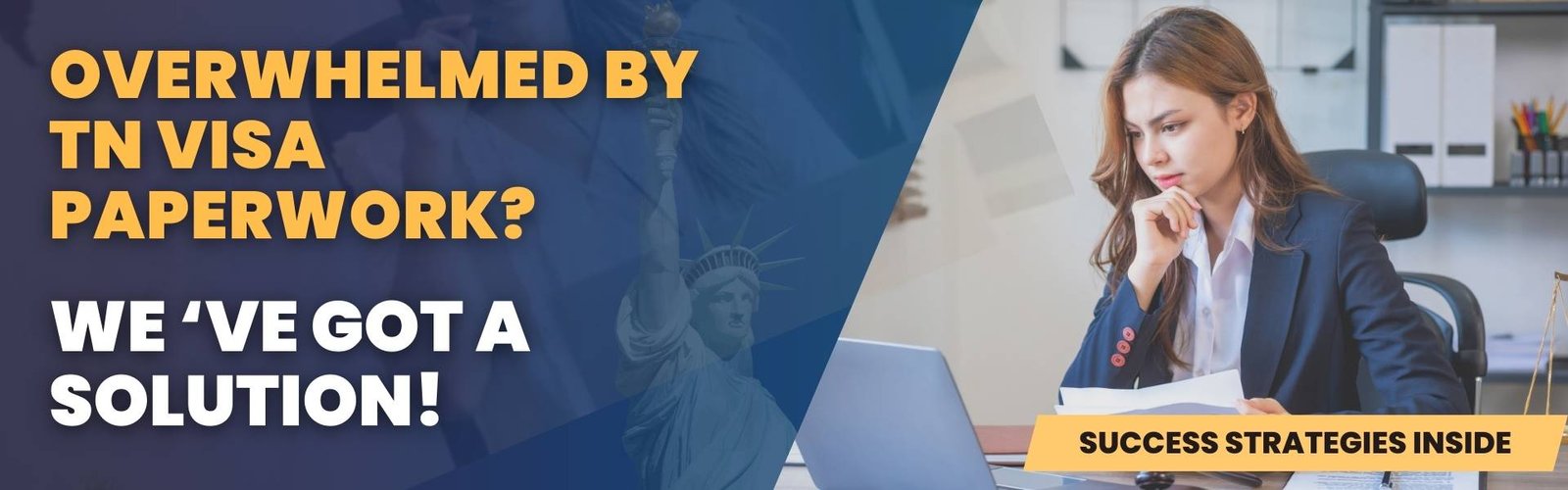 overwhelmed-by-tn-visa-paperwork-we ‘ve-got-a-solution