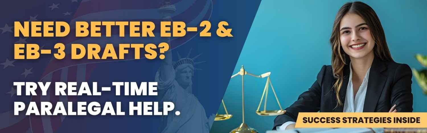 Real-time paralegal support for EB-2 and EB-3 job description drafting with success strategies for immigration attorneys