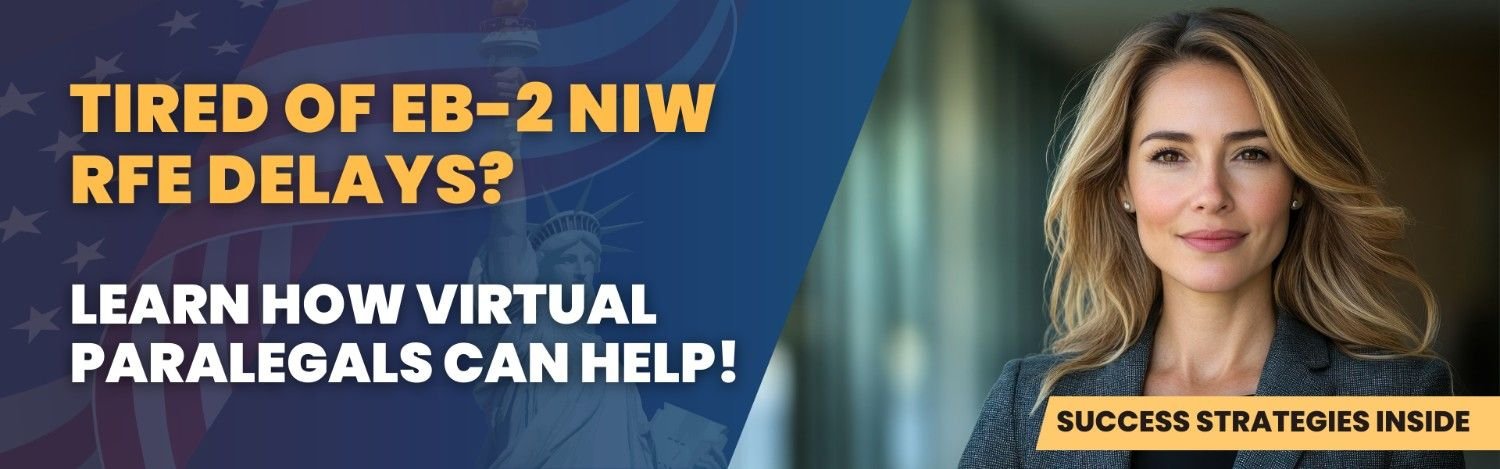 Learn how virtual paralegals can help with EB-2 NIW RFE delays – Success strategies for efficient response.