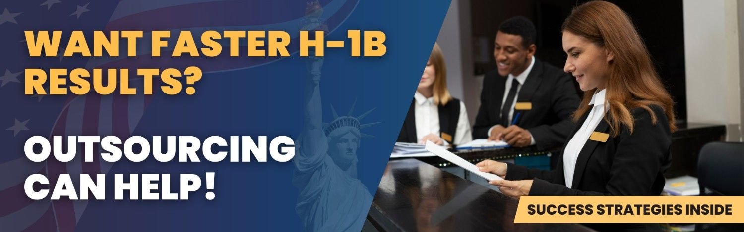 Outsourcing support for immigration attorneys can help achieve faster H-1B results and improve efficiency.