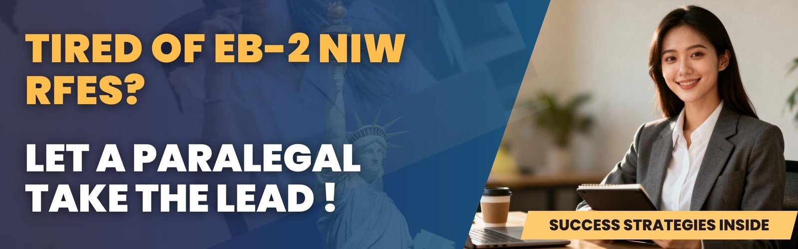 tired-of-eb-2-niw-rfes-let a-paralegal-take-the-lead