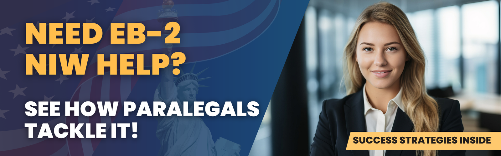 Immigration paralegals assisting with EB-2 NIW petitions to simplify the process. Success strategies for attorneys inside.