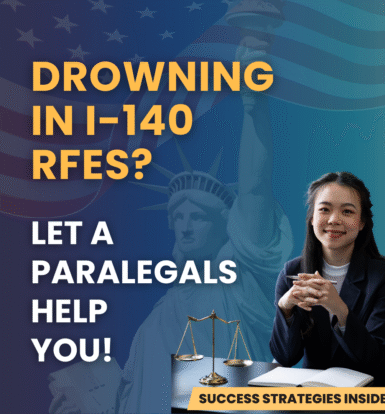 Immigration attorney reviewing I-140 RFE documents with paralegal support banner – Let a Paralegal Help You.