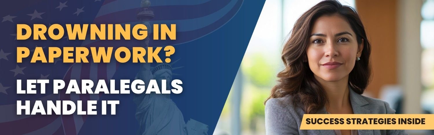 Immigration attorney facing paperwork overload with headline "Drowning in Paperwork? Let Paralegals Handle It" promoting virtual paralegal support for green card appeals.