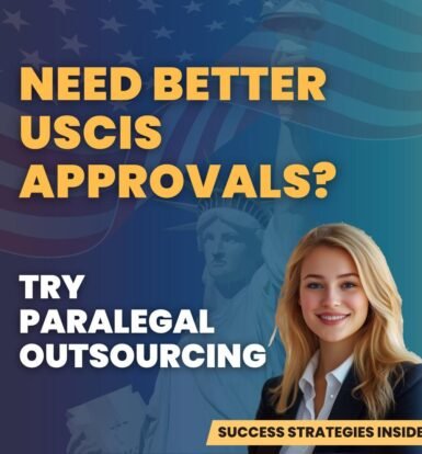 Need better USCIS approvals? Try paralegal outsourcing for immigration filings with expert virtual legal support.