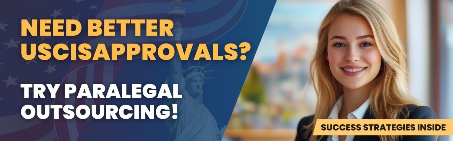 Need better USCIS approvals? Try paralegal outsourcing for immigration filings with expert virtual legal support.