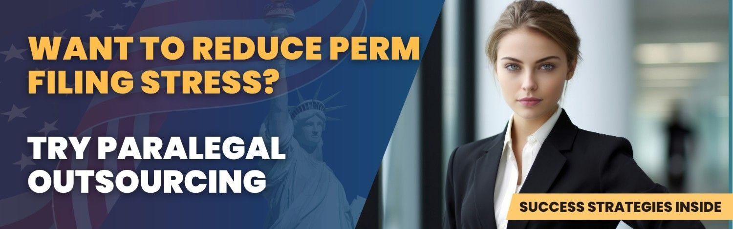 Reduce PERM filing stress with paralegal outsourcing for immigration attorneys by ImmiSupport.com