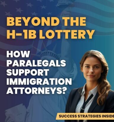 Beyond the H-1B lottery: How paralegals support immigration attorneys with success strategies