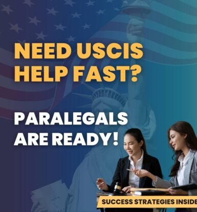 USCIS help fast with paralegal support – virtual immigration paralegals ready to respond
