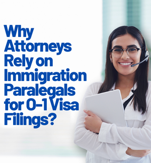immigration-paralegal-for-o1-visa-filings