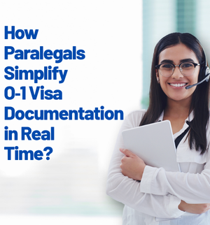 real-time-paralegal-assistance-o1-visa-documentation