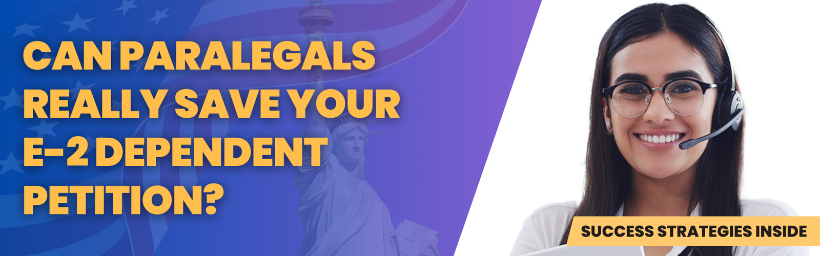 paralegal-support-for-e2-dependents