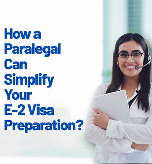 e-2-visa-interview-preparation-paralegal-assistance