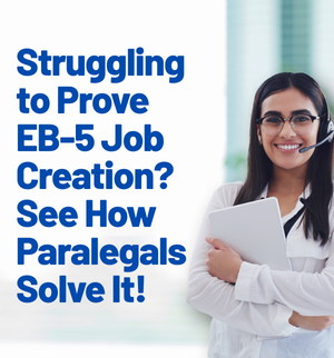 eb-5-job-creation-evidence-paralegal-support