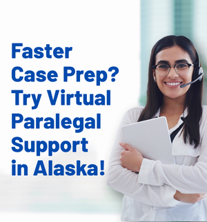 virtual-paralegal-support-for-attorneys-in-alaska