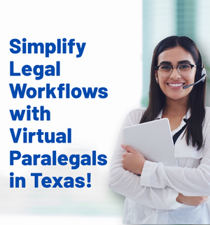 outsourced-virtual-paralegal-services-for-law-firms-in-texas