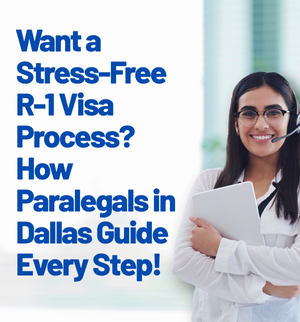 r-1-visa-paralegal-assistance-dallas