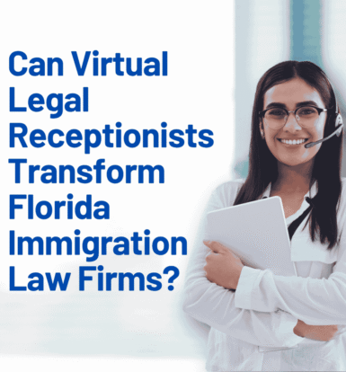 virtual-legal-receptionist-immigration-lawyer-florida