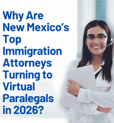 why-every-immigration-attorney-needs-a-virtual-paralegal-in-2026